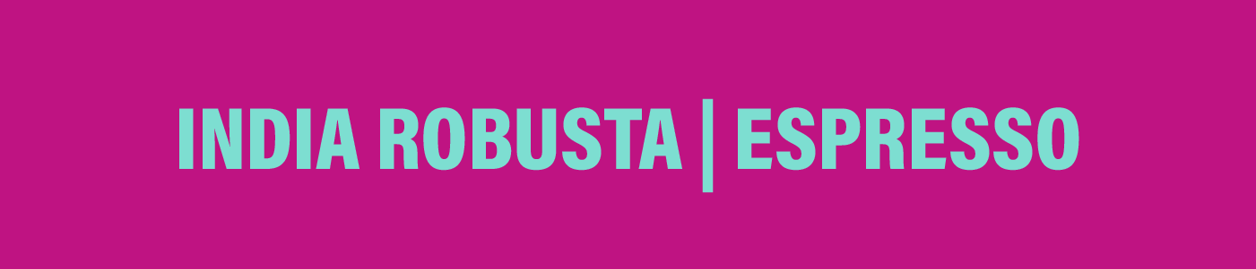 Banner India Robusta